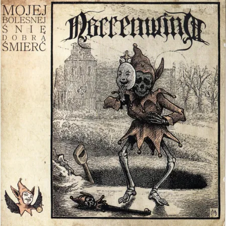 Narrenwind – Mojej Bolesnej Śnię Dobrą Śmierć